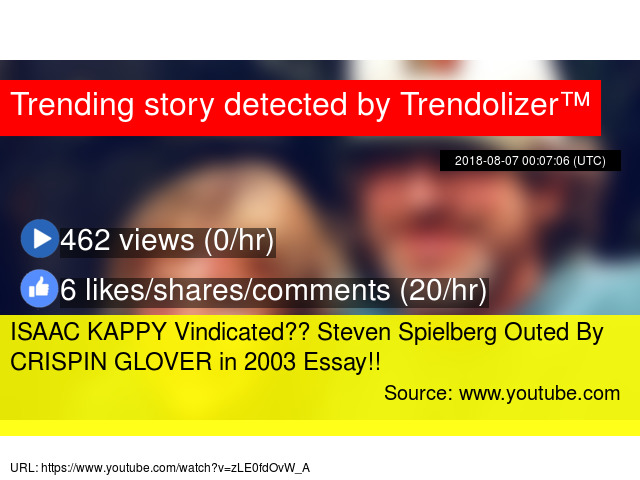 isaac kappy vindicated steven spielberg outed by crispin glover in steven spielberg outed by crispin glover in essay